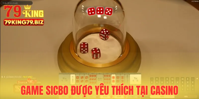 Game ăn khách bậc nhất sảnh Casino