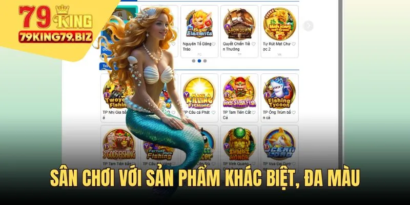Sân chơi khác biệt nhờ sản phẩm phong phú, đa màu